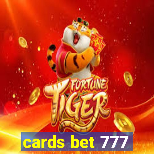 cards bet 777